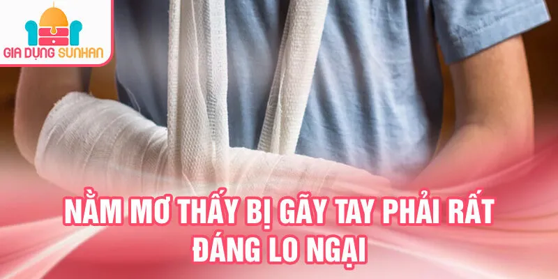 Nằm Mơ Thấy Bị Gãy Tay: Điềm Báo Tương Lai Bí Ẩn 2 Nằm mơ thấy bị gãy tay phải rất đáng lo ngại