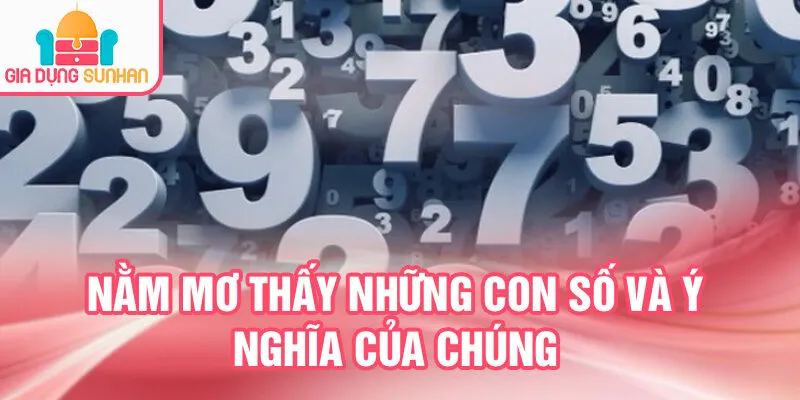 Nằm Mơ Thấy Những Con Số: Bí Ẩn Và Lời Tiên Tri 2 Nằm mơ thấy những con số và ý nghĩa của chúng