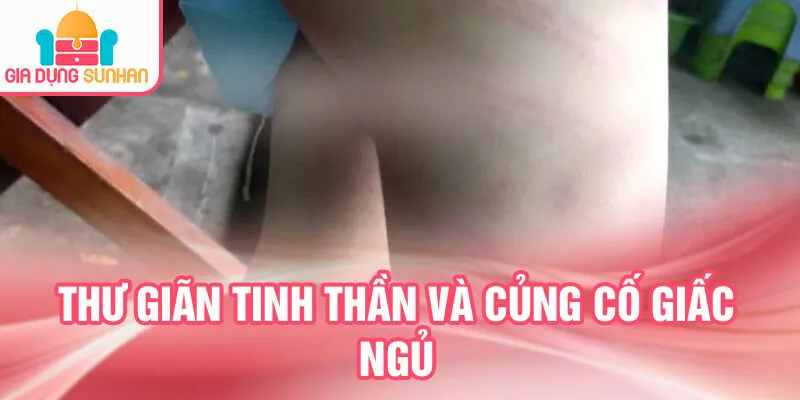 Nằm Mơ Thấy Bị Đánh: Bí Ẩn Tâm Linh Chưa Biết Đến 4 Thư giãn tinh thần và củng cố giấc ngủ